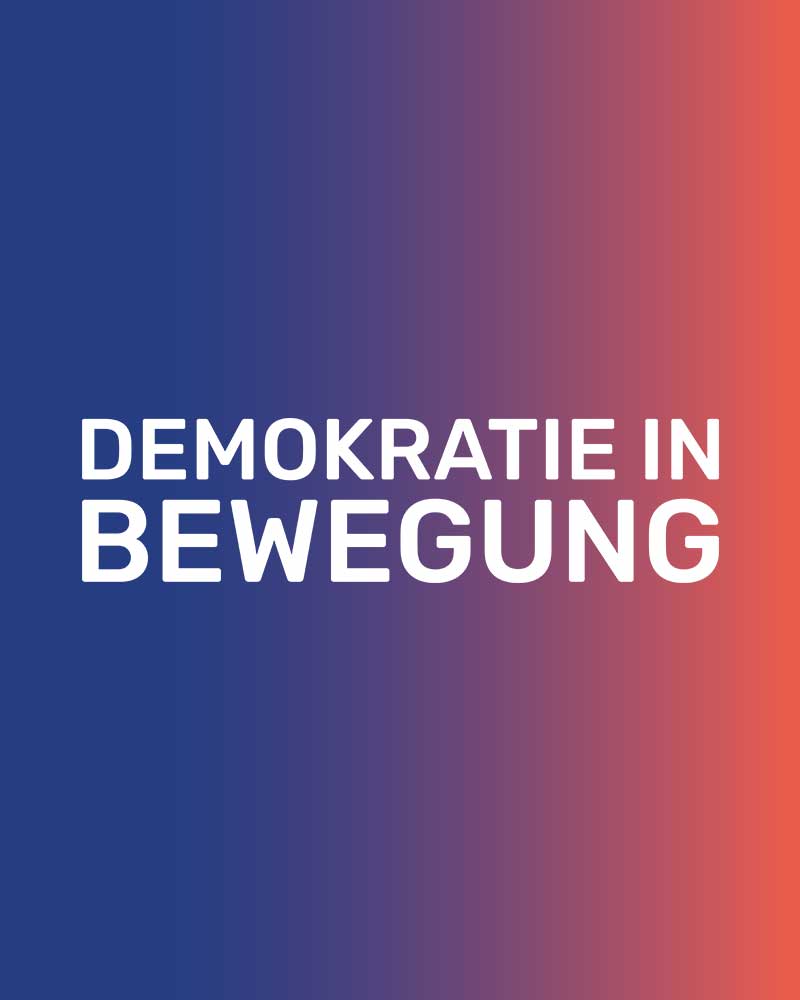 Demokratie in Bewegung