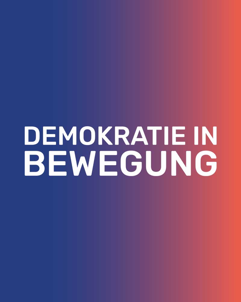 Demokratie in Bewegung